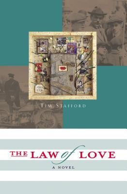 The Law of Love: Book Three of the River of Freedom Series - Stafford, Tim, Mr.