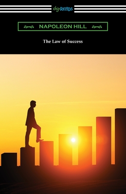 The Law of Success - Hill, Napoleon