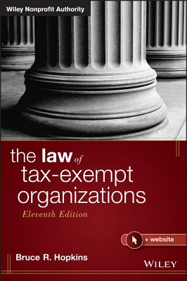 The Law of Tax-Exempt Organizations - Hopkins, Bruce R