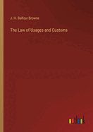 The Law of Usages and Customs