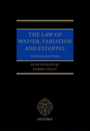 The Law of Waiver, Variation and Estoppel