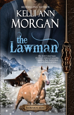 The Lawman (Redbourne Series #8 - Raine's Story) - Morgan, Kelli Ann