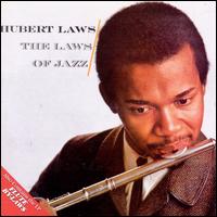 The Laws of Jazz/Flute By-Laws - Hubert Laws