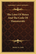 The Laws Of Moses And The Code Of Hammurabi