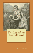 The Lay of the Last Minstrel