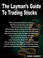 The Layman's Guide to Trading Stocks
