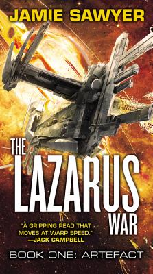 The Lazarus War: Artefact - Sawyer, Jamie