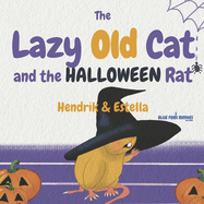 The Lazy Old Cat and the HALLOWEEN Rat