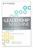 The Leadership Machine-Architecture to Develop Leaders for Any Future