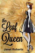 The Leaf Queen