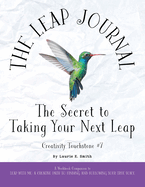 The Leap Journal: The Secret to Taking Your Next Leap