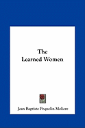 The Learned Women