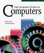 The Learning Guide To Computers