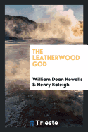 The Leatherwood God