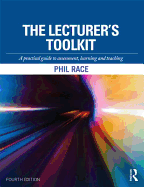 The Lecturer's Toolkit: A Practical Guide to Assessment, Learning and Teaching