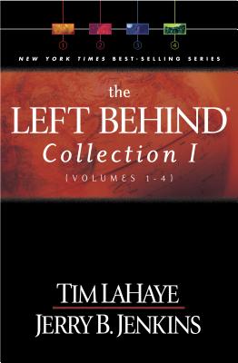 The Left Behind Collection: Volumes 1-4 - LaHaye, Tim, Dr., and Jenkins, Jerry B