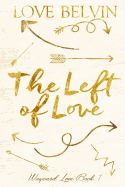 The Left of Love