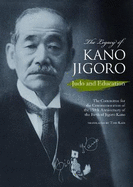 The Legacy of Kano Jigoro: Judo and Education