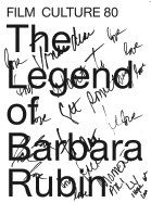 The Legend of Barbara Rubin: Film Culture 80