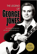 The Legend of George Jones: His Life and Death