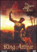 The Legend of King Arthur: King Arthur