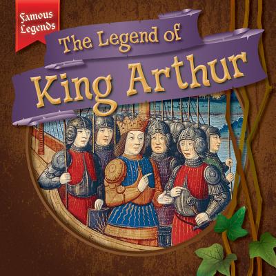 The Legend of King Arthur - Saxena, Shalini