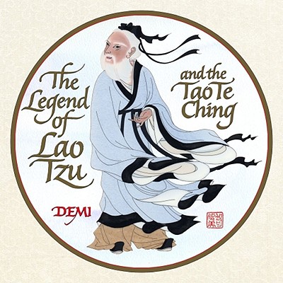 The Legend of Lao Tzu and the Tao Te Ching - 