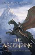 The Legend of Oescienne: The Ascending