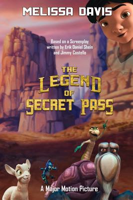The Legend of Secret Pass - Davis, Melissa
