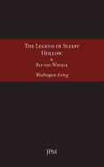 The Legend of Sleepy Hollow: Rip Van Winkle