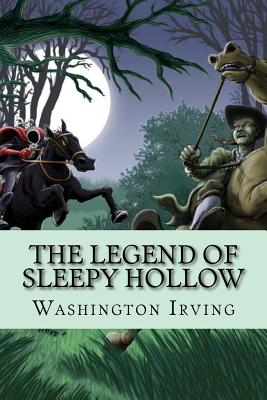 The Legend of Sleepy Hollow - Washington Irving