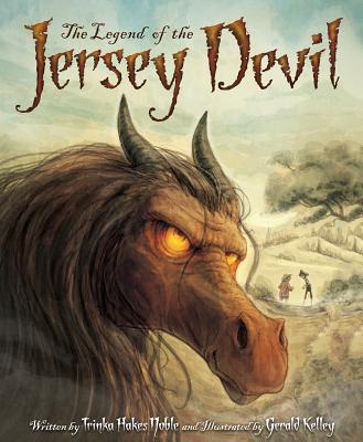 The Legend of the Jersey Devil - Noble, Trinka Hakes