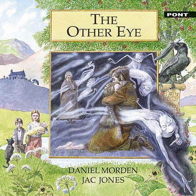 The Legends from Wales Series: Other Eye - Morden, Daniel