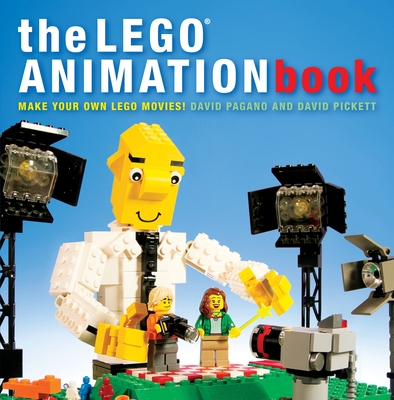 The Lego Animation Book: Make Your Own Lego Movies! - Pagano, David, and Pickett, David