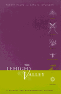 The Lehigh Valley: A Natural and Environmental History
