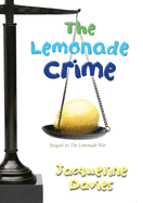 The Lemonade Crime, 2