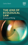 The Lens of Ecological Law: A Look at Mining