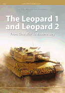 The Leopard 1 and Leopard 2: From Cold War to Modern Day
