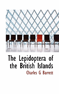 The Lepidoptera of the British Islands