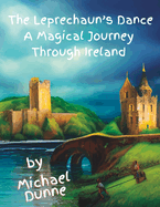 The Leprechaun's Dance: A Magical Journey Through Ireland