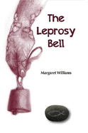 The Leprosy Bell