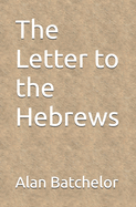 The Letter to the Hebrews