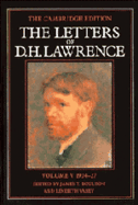 The Letters of D. H. Lawrence: Volume 5, March 1924-March 1927 - Lawrence, D. H., and Boulton, James T. (Editor), and Vasey, Lindeth (Editor)