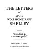 The Letters of Mary Wollstonecraft Shelley: A Part of the Elect