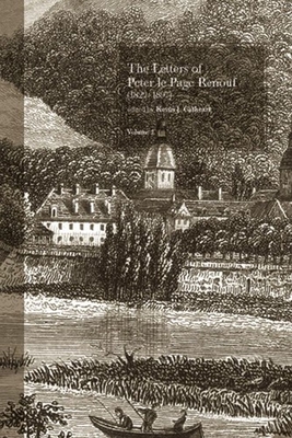 The Letters of Peter Le Page Renouf (1822-97): V. 2: Besancon (1846-1854): V. 2: Besancon (1846-1854) - Cathcart, Kevin J (Editor)