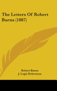 The Letters Of Robert Burns (1887)