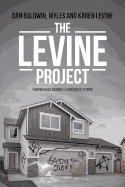 The Levine Project: Fighting Back Against a Campaign of Terror