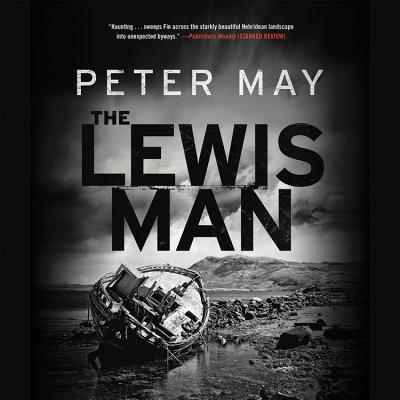 The Lewis Man: The Lewis Trilogy - May, Peter, and Forbes, Peter (Read by)