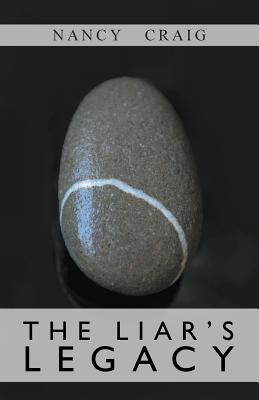 The Liar's Legacy - Craig, Nancy