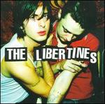 The Libertines [The Libertines + Boys in the Band DVD]